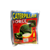 Caterpillar Force (Non-Systemic Insecticide | 100g | 100pcs per ctn)